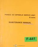 Fanuc-Fanuc S Series, AC Spindle SERvo Unit Maintenance B-6501E/01 Manual 1987-B-6501E/01-S-S Series-01